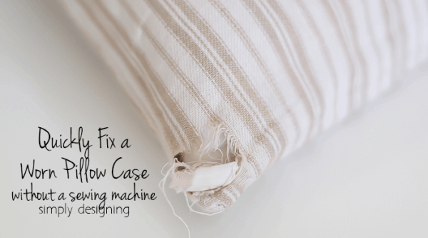 http://www.simplydesigning.net/wp-content/uploads/2015/06/How-to-Fix-a-Worn-Pillow-Case-without-a-sewing-machine-600x333.png