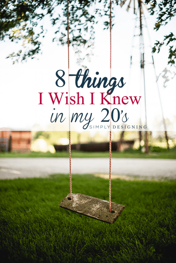 8 Things I Wish I Knew in My 20's
