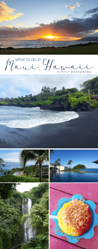 What to do in Maui Hawaii if you are there for 4 days or just want to hit the highlights