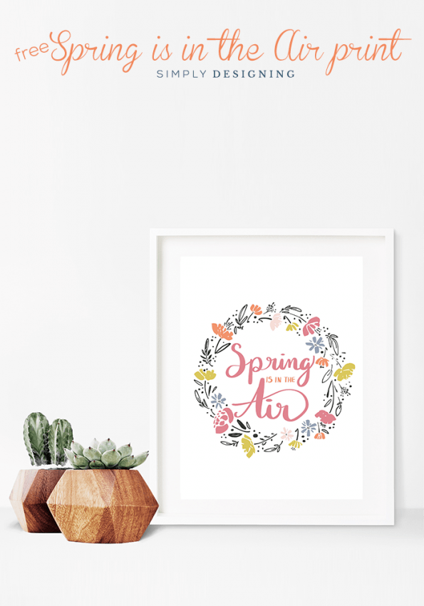 Hand Lettered Spring Print - Spring is in the Air - Free Print for Spring