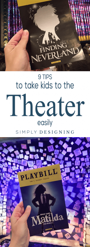 9 Tips to Take Kids to the Theater Easily | How to take Kids to a Musical | Take Kids to a Play | If you are hoping to take your children to the theater, I am sharing 9 tips to take kids to the theater so you can all enjoy it