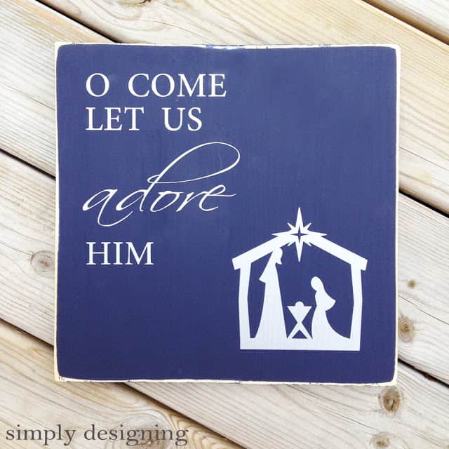 O Come Let Us Adore Him decor