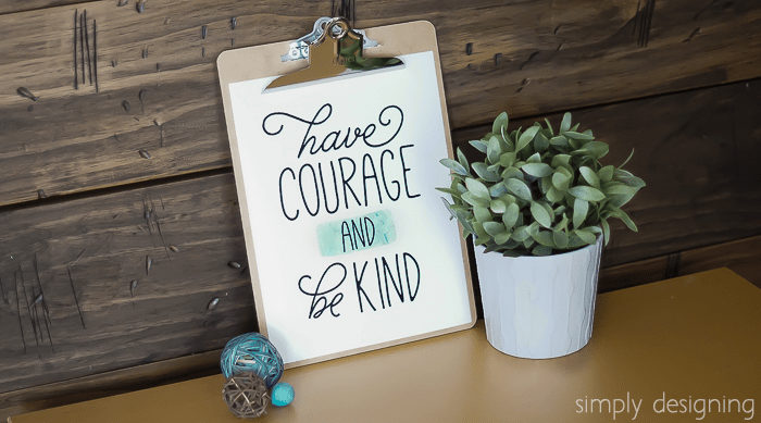 Have Courage and be Kind Printable | Have Courage and Be Kind | 7 | New Carpet