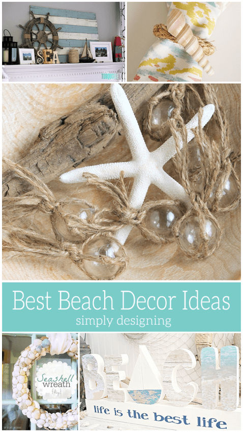 The Best Beach Decor Ideas For Your Home Simply Designing With The Best Beach Decor Ideas For Your