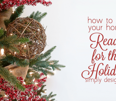 How to get your home Ready for the Holidays