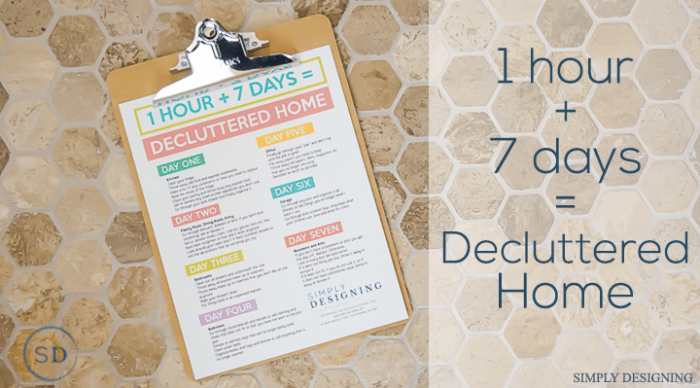 Here's how to spend 1 hour per day for 7 days to declutter your home and get it clean! You'll learn my 5 rules for decluttering and a free printable checklist to help keep you on track!