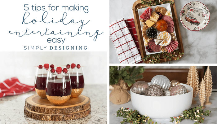 5 Tips to Make Holiday Entertaining Easy - Christmas Appetizers - Christmas Drinks - Christmas Dishes - Holiday Party - Christmas Party