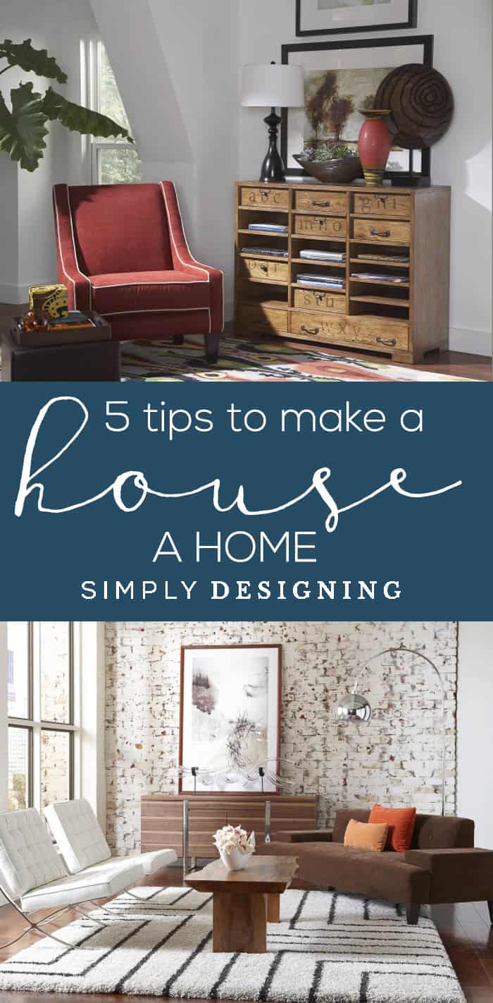 5 Tips to make a House a Home