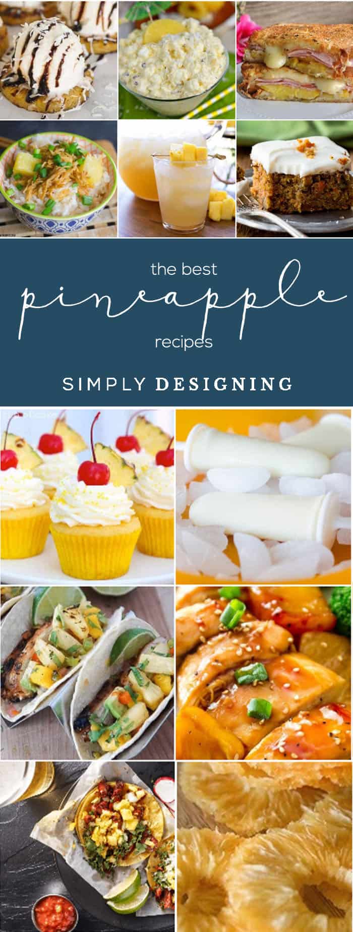 the best pineapple recipes pin | 25+ Pineapple Recipes for the Perfect Summer Treat | 36 | Install LVP Flooring